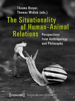 cover image of The Situationality of Human-Animal Relations
